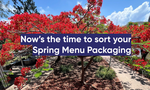 Spring Menu, Sorted: The Packaging Your Business Needs Before the Season Starts